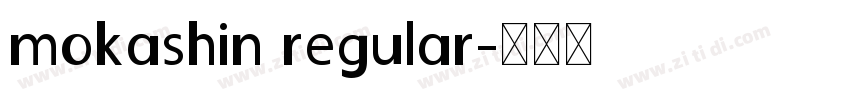 mokashin regular字体转换